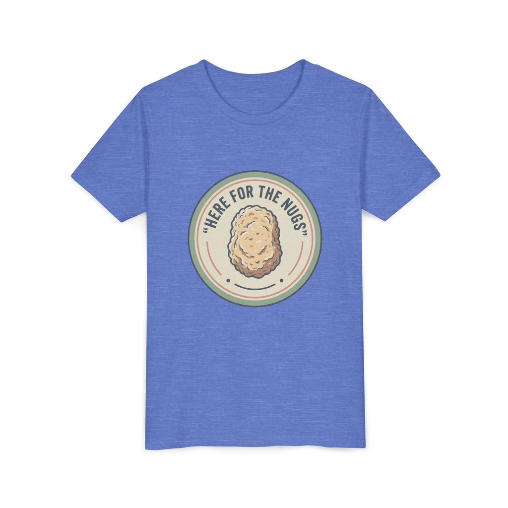 Kids T‑Shirt — "Here for the Nugs"