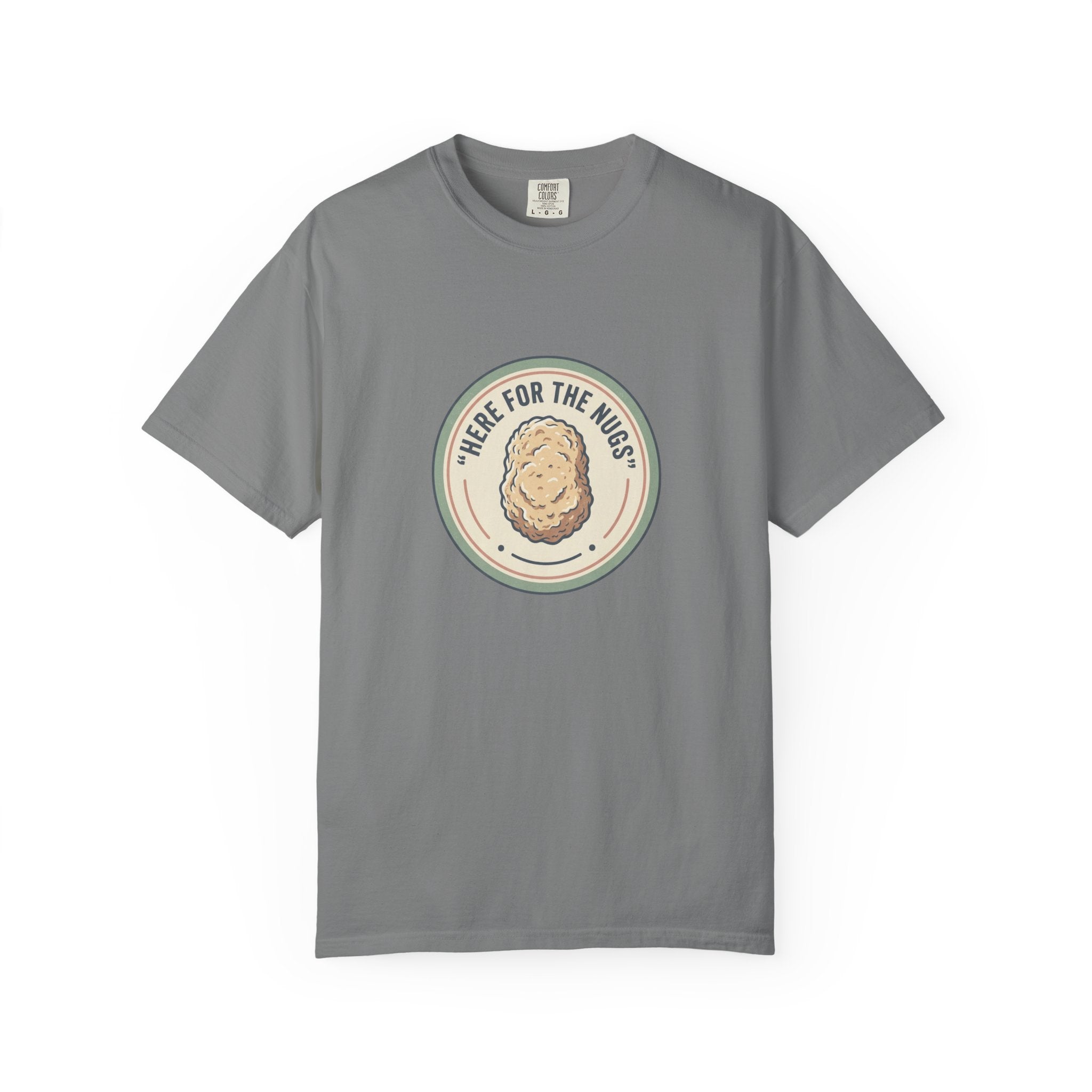 Adult Unisex T‑Shirt — “Here for the Nugs”