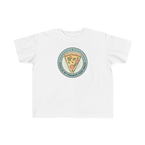 Toddler T‑Shirt — "Pizza is my Favorite Food Group"
