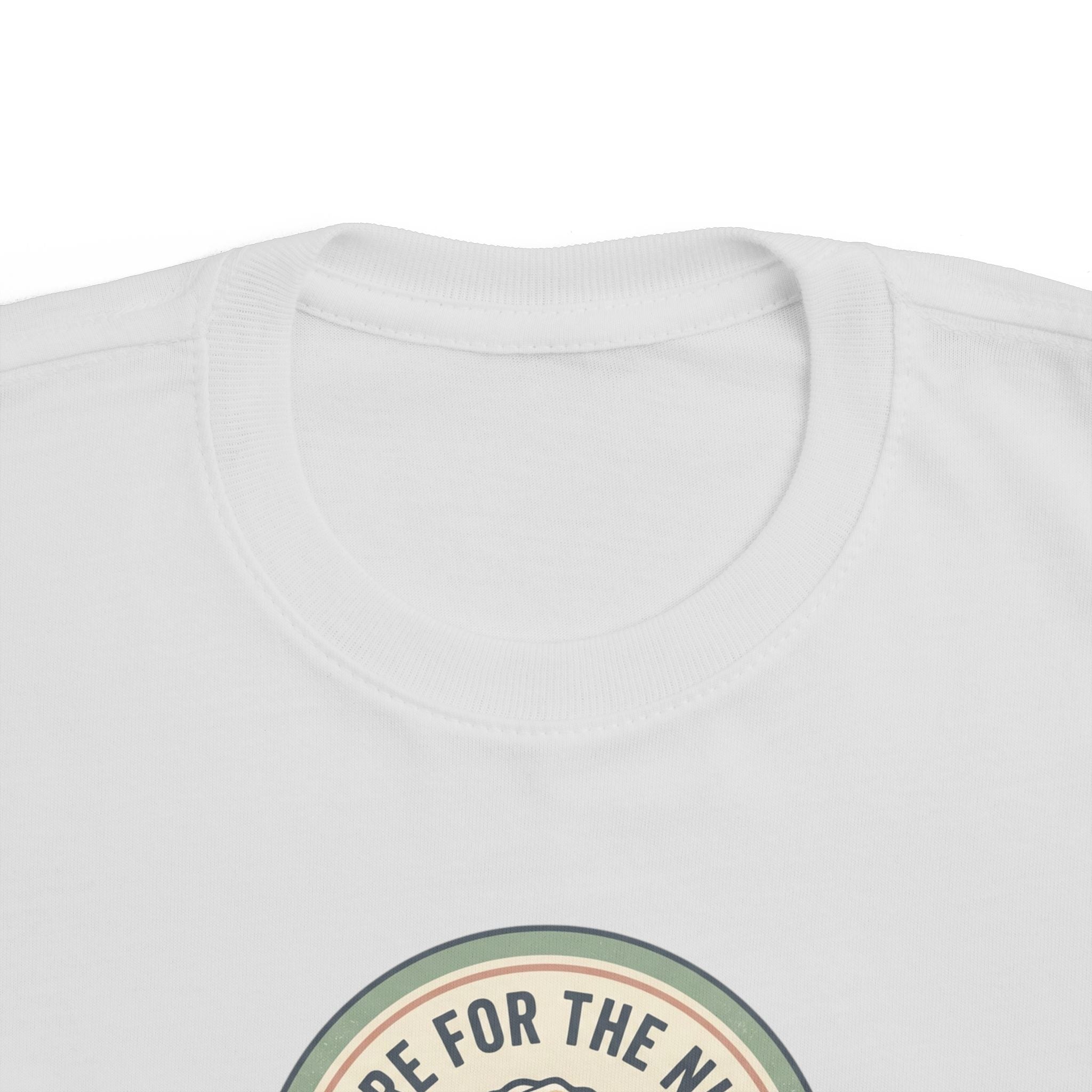 Toddler T‑Shirt — "Here for the Nugs"