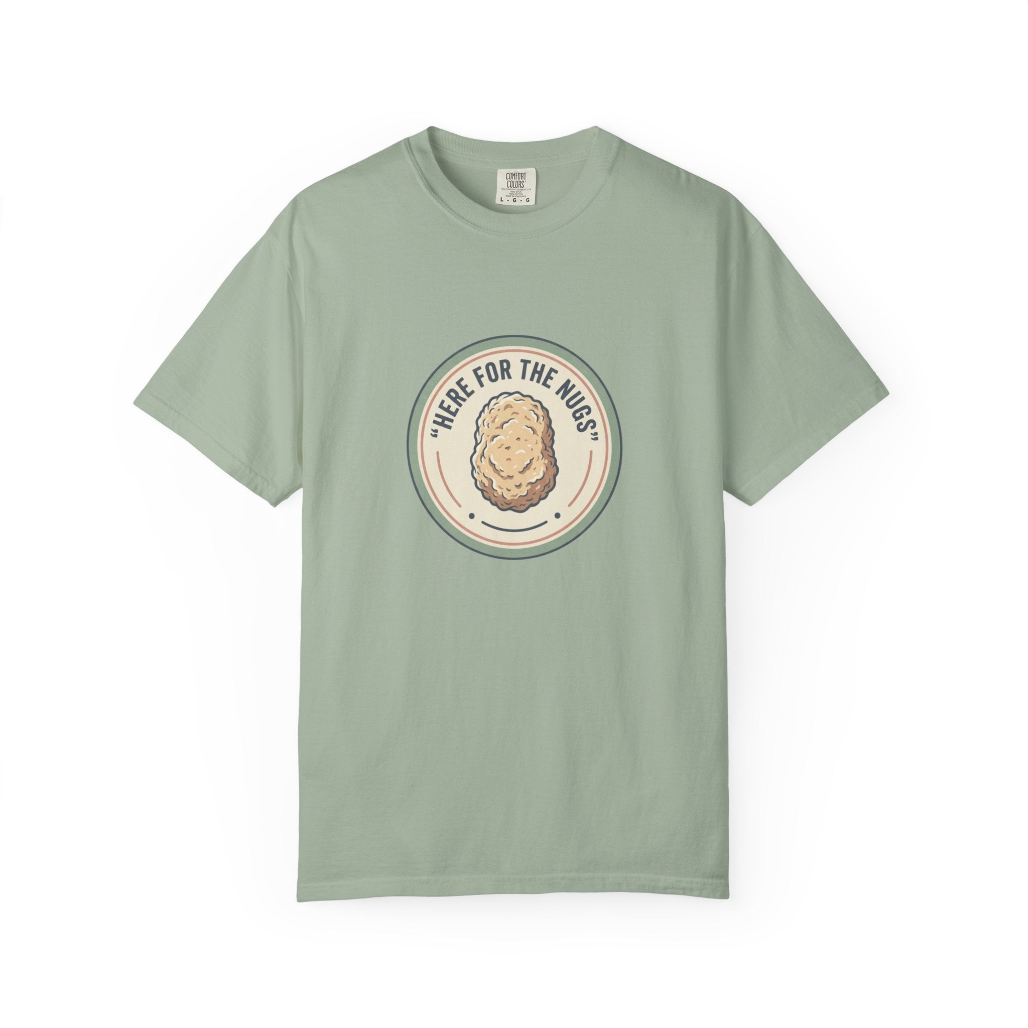 Adult Unisex T‑Shirt — “Here for the Nugs”
