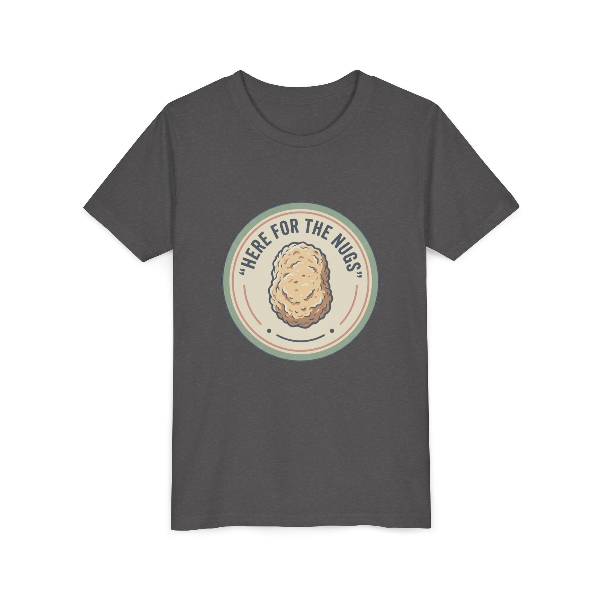 Kids T‑Shirt — "Here for the Nugs"