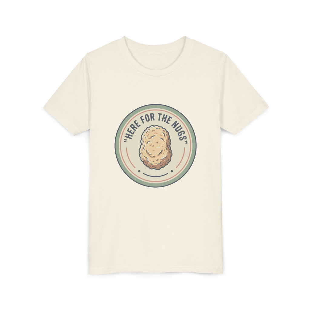 Kids T‑Shirt — "Here for the Nugs"