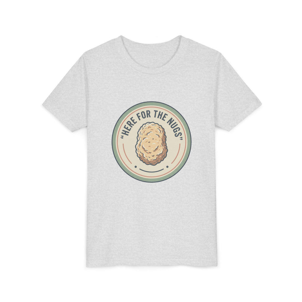 Kids T‑Shirt — "Here for the Nugs"
